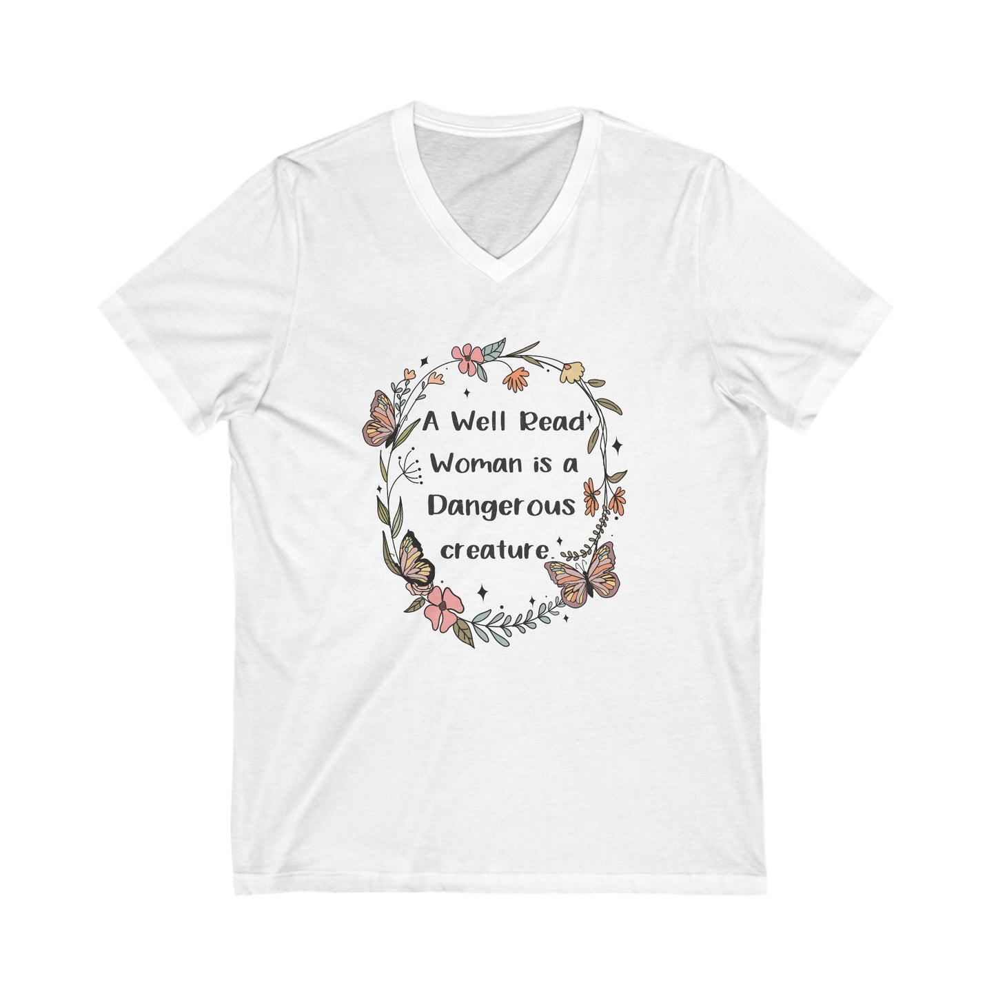 A Well Read Woman is a Dangerous Creature Graphic Unisex Jersey Short Sleeve V-Neck Tee