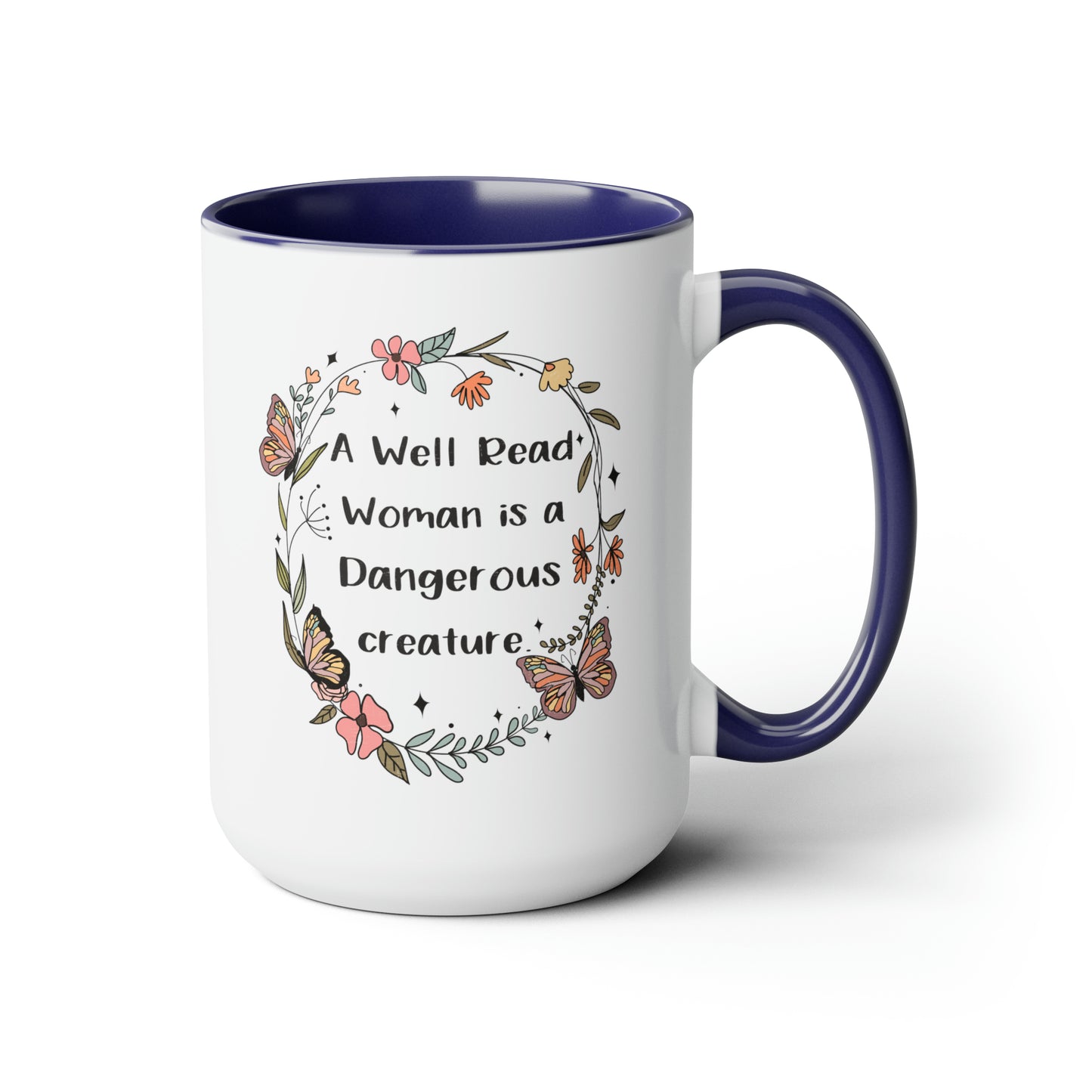 A Well Read Woman is a Dangerous Creature Two-Tone Coffee Mugs, 15oz