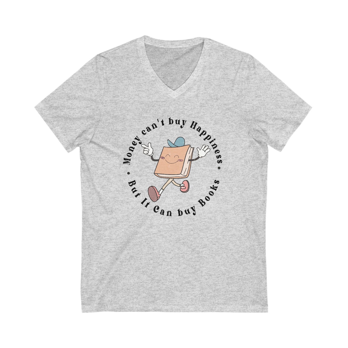 Money can't buy Happiness but it can buy Books Graphic Unisex Jersey Short Sleeve V-Neck Tee