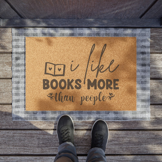 I Like Books More Than People Doormat