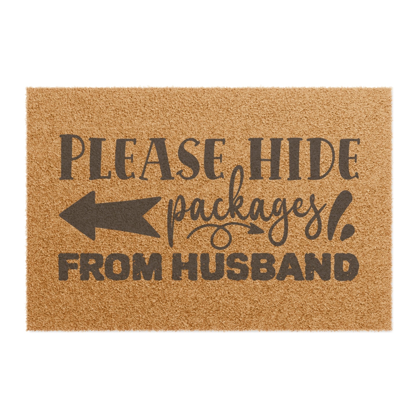 Please Hide Packages From Husband Doormat