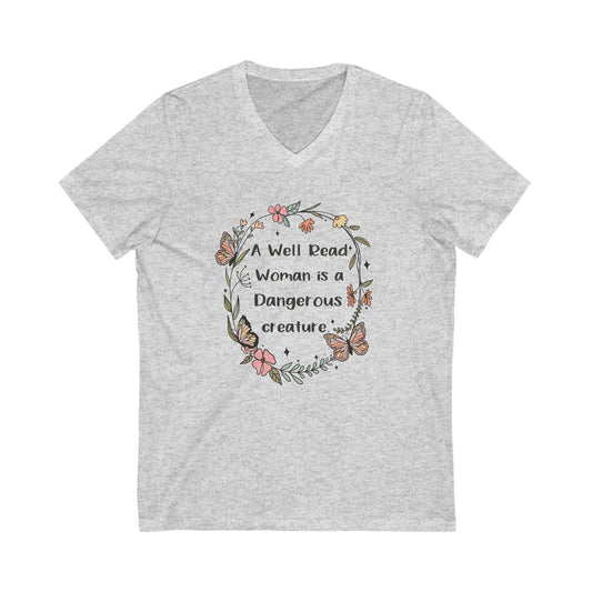 A Well Read Woman is a Dangerous Creature Graphic Unisex Jersey Short Sleeve V-Neck Tee