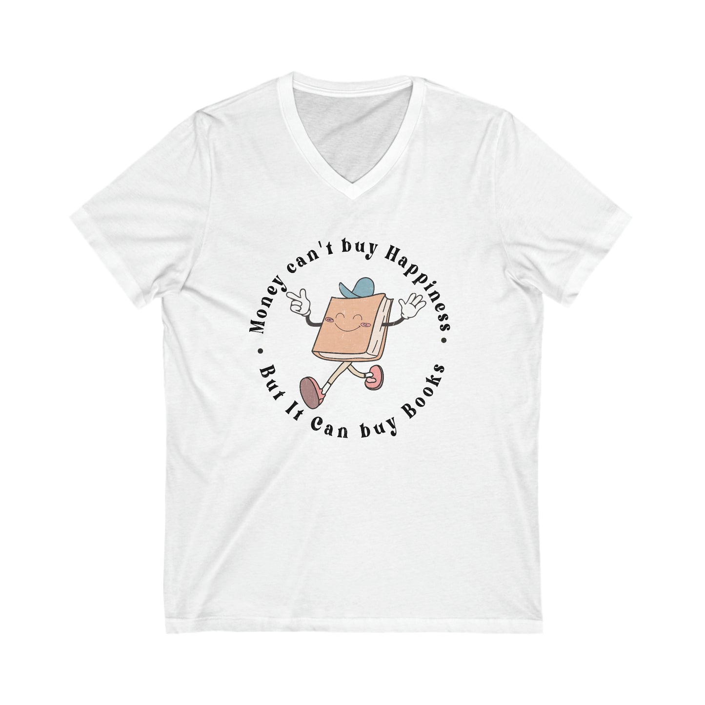 Money can't buy Happiness but it can buy Books Graphic Unisex Jersey Short Sleeve V-Neck Tee