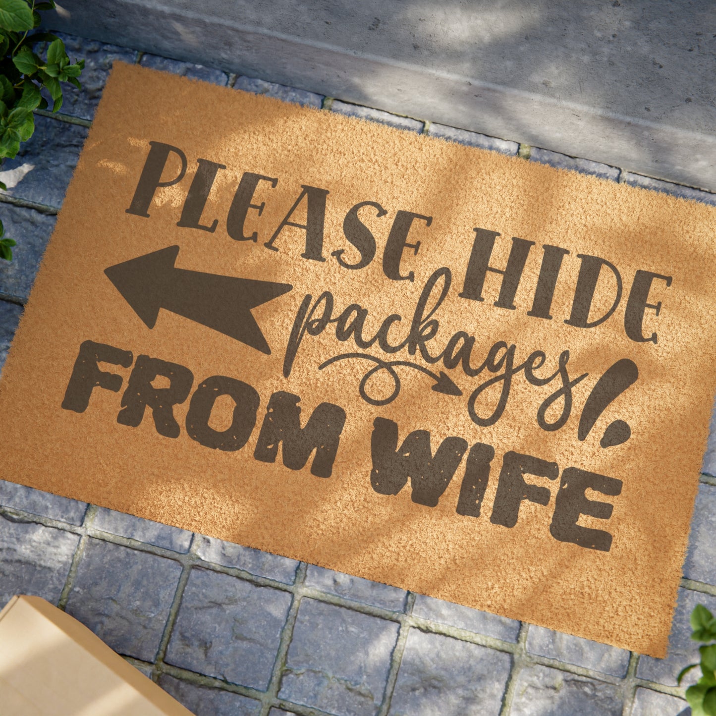 Please Hide Packages From Wife Doormat