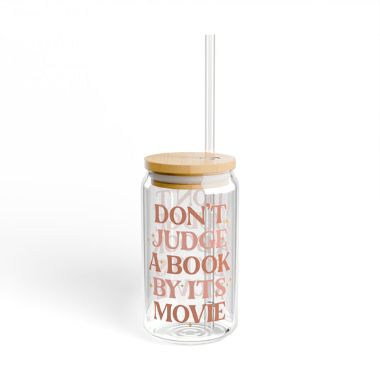 Don't Judge A Book By It's Movie Sipper Glass, 16oz