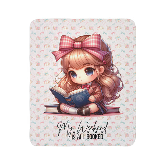 My Weekend Is All Booked Cute Girl Reading Fleece Sherpa Blanket