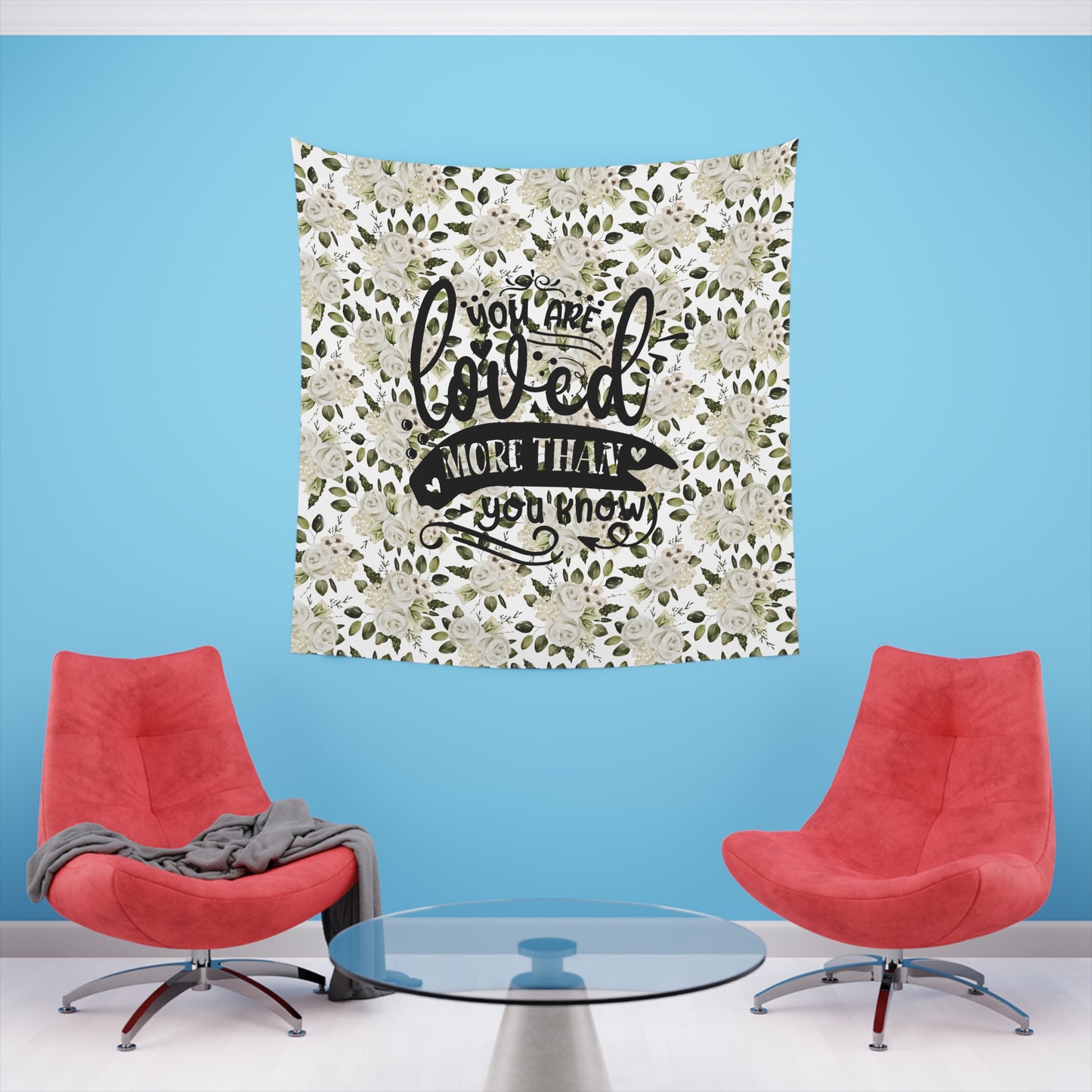 April You Are Loved More Than You Know Printed Wall Tapestry