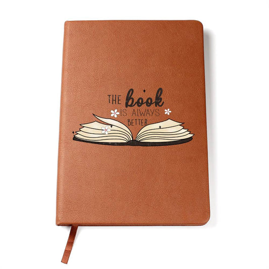 The Book Is Always Better Vegan Leather Journal