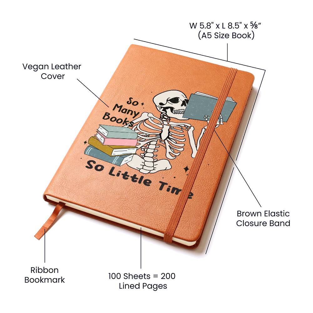 So Many Books So Little Time Skeleton Vegan Leather Journal